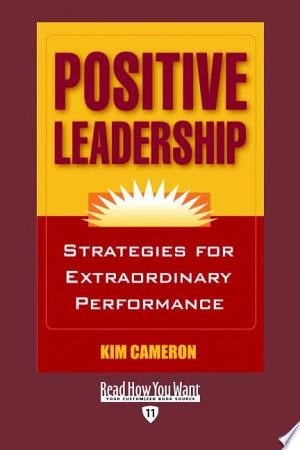 Positive Leadership (EasyRead Edition)