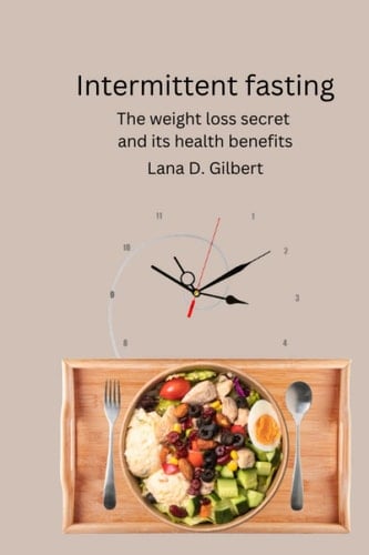 Intermittent fasting: the weight loss secret and its health benefits: Intermittent fasting and insulin sensitivity