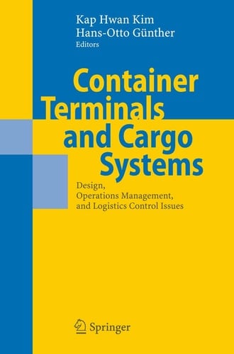 Container Terminals and Cargo Systems Design, Operations Management, and Logistics Control Issues