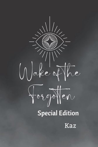 Wake of the Forgotten Special Edition