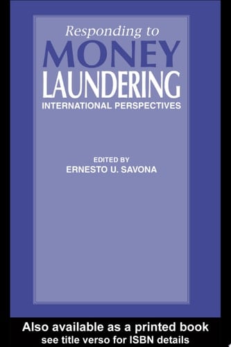 Responding to Money Laundering International Perspectives