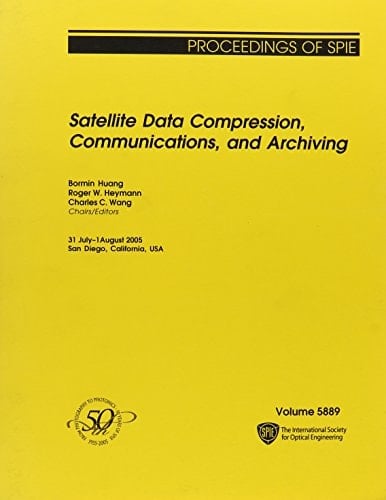 Satellite Data Compression, Communications, and Archiving 31 July-1 August, 2005, San Diego, California, USA