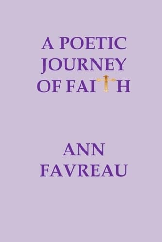 A POETIC JOURNEY OF FAITH