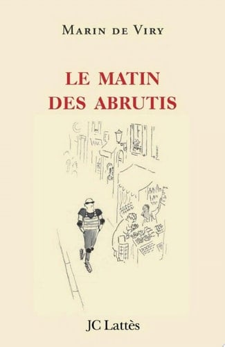 Le matin des abrutis