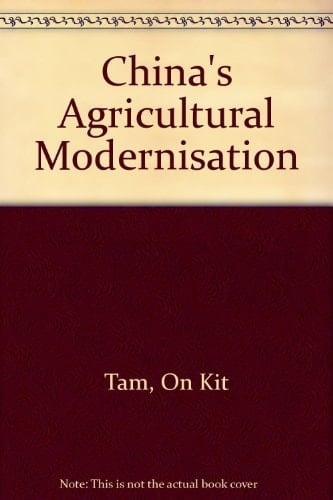 China's Agricultural Modernization The Socialist Mechanization Scheme