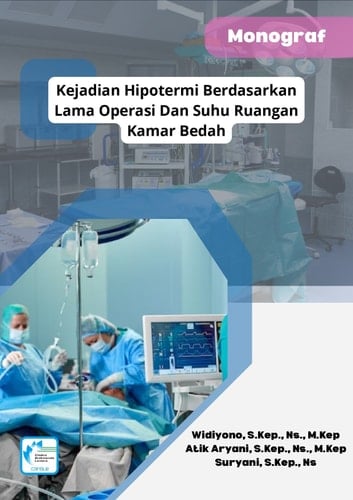 Kejadian Hipotermi Berdasarkan Lama Operasi Dan Suhu Ruangan Kamar Bedah