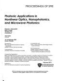 Photonic Applications in Nonlinear Optics, Nanophotonics, and Microwave Photonics (Proceedings of Spie)