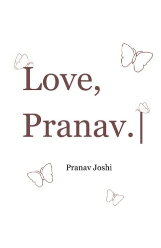 Love, Pranav.