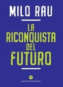 La riconquista del futuro
