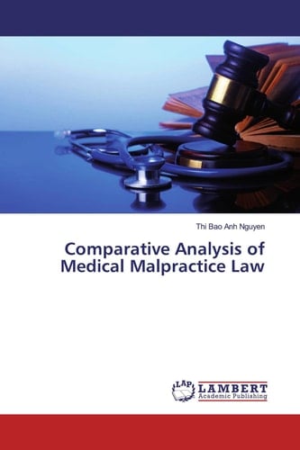 Comparative Analysis of Medical Malpractice Law