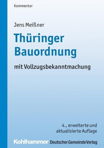 Thüringer Bauordnung Kommentar ; [mit Vollzugsbekanntmachung]
