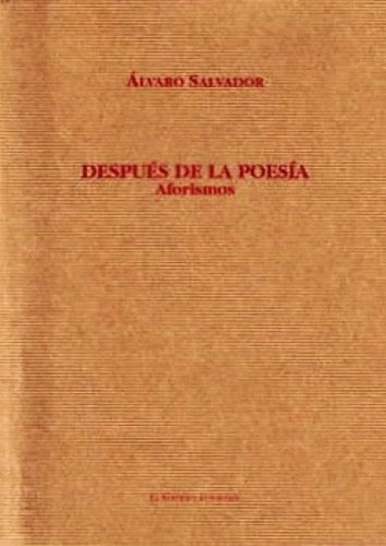 Después de la poesía aforismos