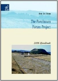 The Porolissum Forum Project 2006 Handbook