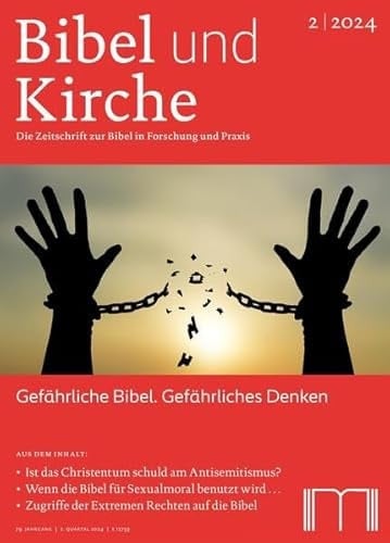 Bibel und Kirche/Gefährliche Bibel. Gefährliches Denken