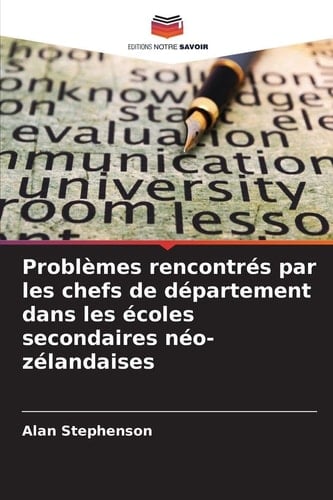 Probl?mes Rencontr?s Par Les Chefs De D?partement Dans Les ?coles Secondaires N?o-z?landaises