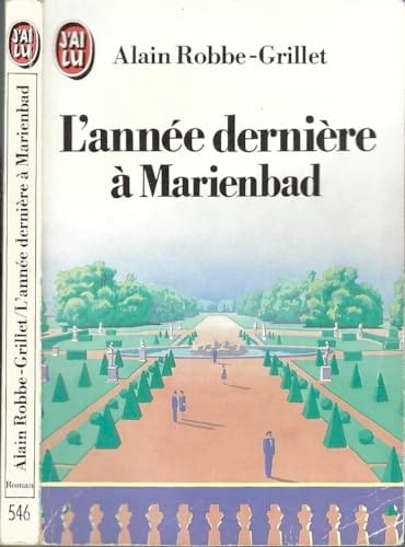 Lannee Derniere a Marienbad (LITTÉRATURE FRANÇAISE)