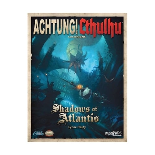 Achtung! Cthulhu Campaigns Shadows of Atlantis