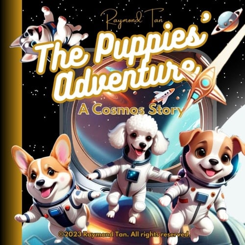 The Puppies' Adventure: Cosmos Story (Little Animal Kingdom Rhythm Story Series)