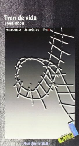 Tren de vida, 1992-2002