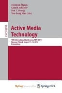 Active Media Technology 10th International Conference, AMT 2014, Warsaw, Poland, August 11-14, 2014, Proceedings