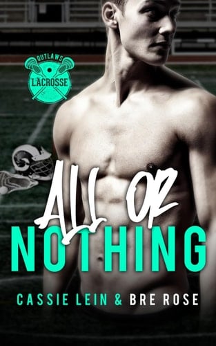 All Or Nothing A Why Choose Sports Romance