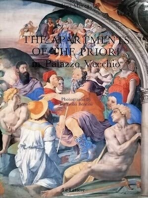 The Apartments of the Priori in Palazzo Vecchio