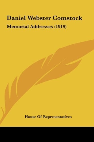 Daniel Webster Comstock: Memorial Addresses (1919)