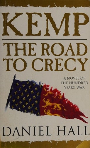 Kemp The Road to Crécy