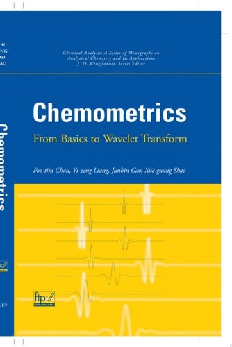 Chemometrics From Basics to Wavelet Transform