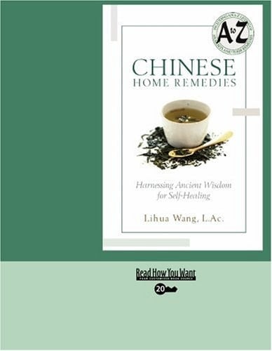 Chinese Home Remedies (Volume 2 of 2) (EasyRead Super Large 20pt Edition)