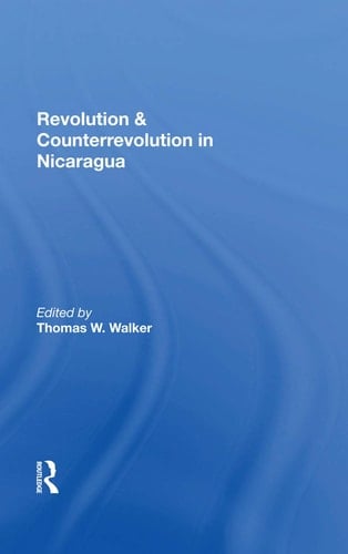 Revolution and Counterrevolution in Nicaragua