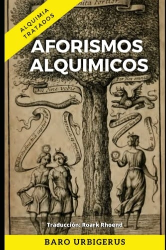 AFORISMOS ALQUIMICOS: Circulación Menor y Circulación Mayor (Spanish Edition)