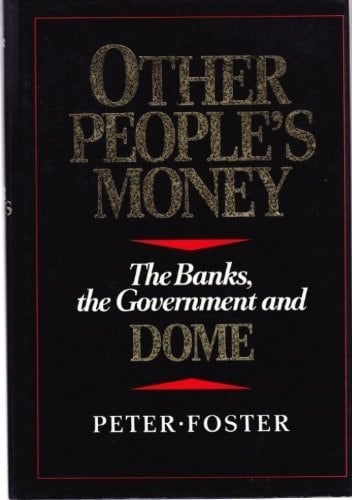 Other people's money: The banks, the government, and Dome