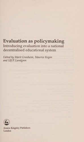 Evaluation As Policymaking: Introducing Evaluation into a National Decentralised Educational System