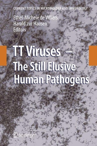 TT Viruses The Still Elusive Human Pathogens