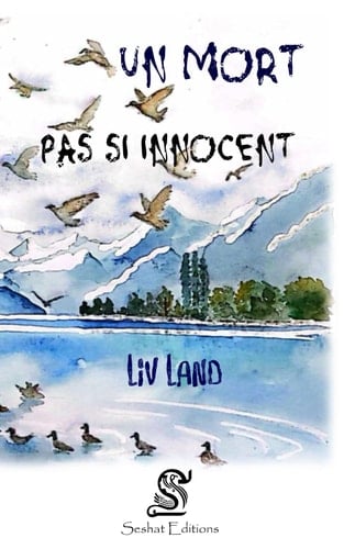 Un mort pas si innocent: Les ombres du passé (French Edition)