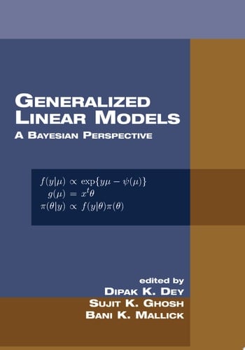 Generalized Linear Models A Bayesian Perspective