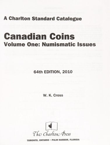Canadian Coins Numismatic Issues: A Charlton Standard Catalogue