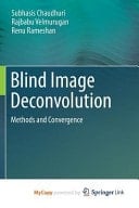 Blind Image Deconvolution Methods and Convergence