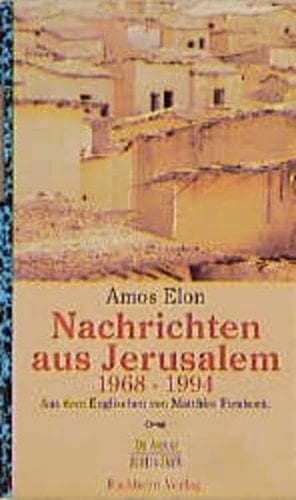 Nachrichten aus Jerusalem 1968 bis 1994