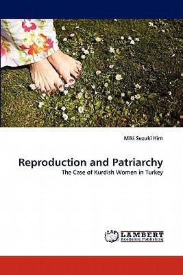 Reproduction and Patriarchy The Case of Kurdish Women in Turkey