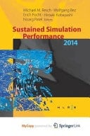 Sustained Simulation Performance 2014 Proceedings of the Joint Workshop on Sustained Simulation Performance, University of Stuttgart (Hlrs) and Tohoku University 2014