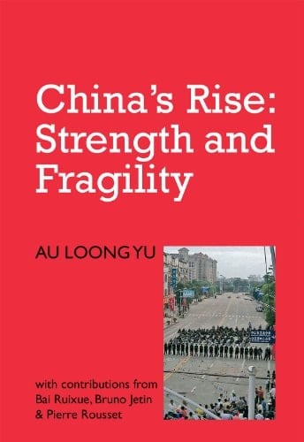 China's Rise Strength and Fragility