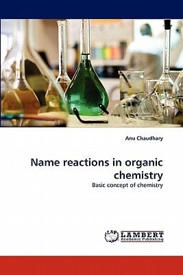 Name Reactions in Organic Chemistry