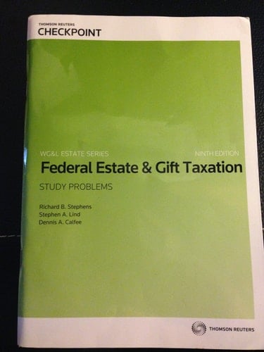 Federal Estate and Gift Taxation Study problems