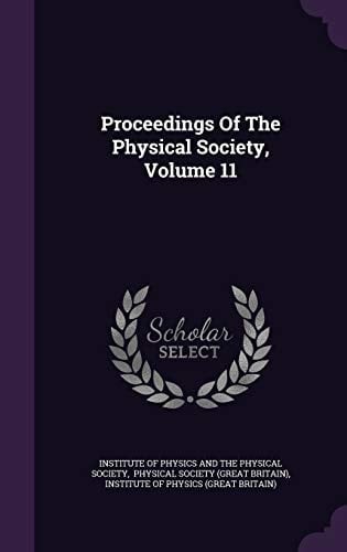 Proceedings of the Physical Society, Volume 11
