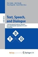 Text, Speech and Dialogue 17th International Conference, Tsd 2014, Brno, Czech Republic, September 8-12, 2014, Proceedings