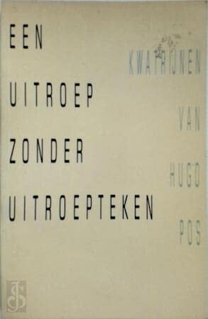 Een uitroep zonder uitroepteken kwatrijnen