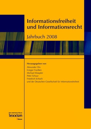 Informationsfreiheit und Informationsrecht Jahrbuch 2008