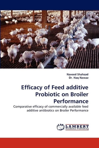 Efficacy of Feed Additive Probiotic on Broiler Performance